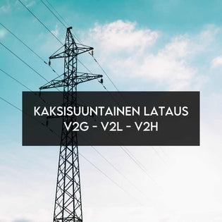  kaksisuuntainen lataus ja v2g v2l v2h mistä on kyse