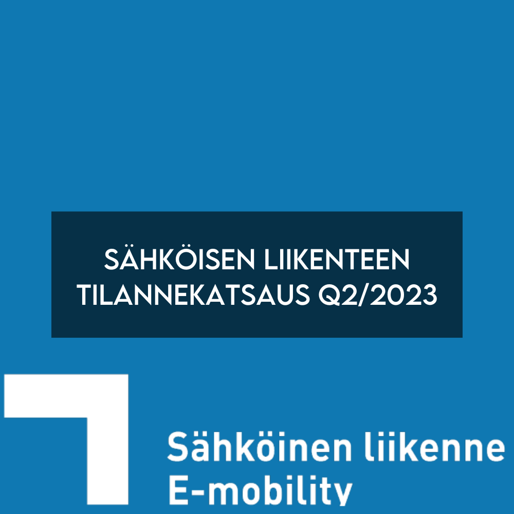 Sähköisen Liikenteen Tilannekatsaus Q2/2023 – Nordic Plug