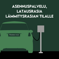 Asennuspalvelu, latausrasia lämmitysrasian tilalle